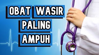 Obat Wasir paling Ampuh dan Aman [upl. by Hoy]