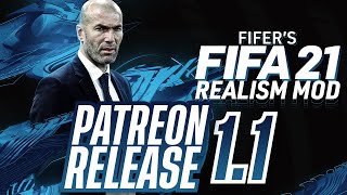 FIFERs FIFA 21 REALISM MOD 11 IS OUT PATREON RELEASE INSTALLATION TUTORIAL [upl. by Noivax]