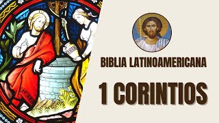 1 Corintios  Problemas en la Iglesia de Corinto y Consejos  Biblia Latinoamericana [upl. by Nemraciram]