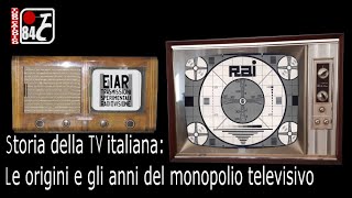 Storia della Televisione Italiana Parte 1  Le origini e gli anni del Monopolio [upl. by Lienhard]