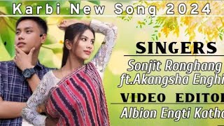 karbi new songsinger🎤 sonjit ronghang [upl. by Enael887]