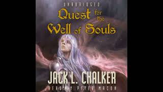 Quest for the Well of Souls Audiobook by Jack L Chalker [upl. by Aiuqcaj56]