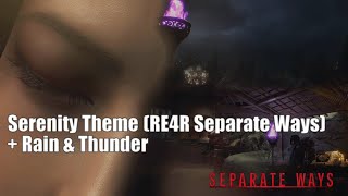 Resident Evil 4 Remake Separate Ways  Serenity  Rain and Thunderstorm Ambience [upl. by Aicerg]