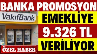 EMEKLÄ°YE PROMOSYONLAR FIRLADI AKBANK ZÄ°RAAT VAKIFBANK GARANTÄ° PROMOSYON ÃœCRETLERÄ° [upl. by Khalsa877]