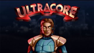 ULTRACORE Original Soundtrack [upl. by Necila]