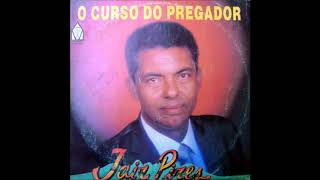 Jair Pires  O Curso do Pregador  LP Completo [upl. by Icyac]