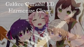 Gakkou Gurashi學園孤島ED  Harmonize Clover【Piano】 [upl. by Ydospahr434]