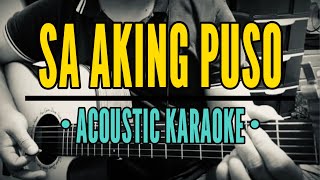 Sa Aking Puso Slow Version  Ariel Rivera Acoustic Karaoke [upl. by Isiahi]