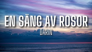 Darin  En säng av rosor lyrics [upl. by Ahsimaj183]