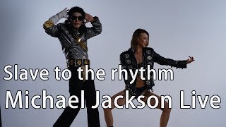 Slave to the rhythm—Michael Jackson Live  WJackson Imitation performance [upl. by Iams]