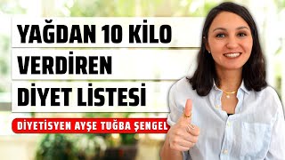 Diyet ile Yağdan 10 Kilo Vermek  YAĞ YAKICI DİYET LİSTESİ  Nasıl Kilo Verilir [upl. by Ennovihs]