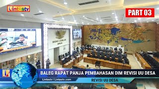 ZOOM  Baleg DPR RI Rapat Panja Pembahasan DIM Revisi UU Desa  Part 03 [upl. by Eidua]