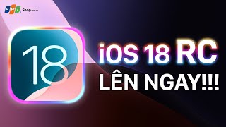 FPT Shop  Cập nhật lên iOS 18 RC Các thiết bị nào sẽ được hỗ trợ [upl. by Imot783]