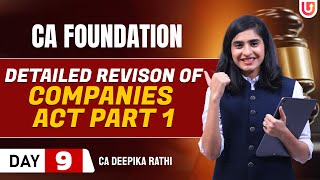 Companies Act CA foundation Revision  CA Foundation 2024  Part 1  CA Deepika Rathi [upl. by Ailel]