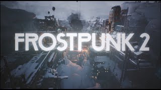 FROSTPUNK 2  SUFRIENDO EN NUEVA LONDRES Ep4  GAMEPLAY EN ESPAÑOL [upl. by Norac700]