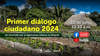 🗣️🌿BogotáAvanza hacia la seguridad alimentaria Unete a nuestro primer Diálogo Ciudadano 2024🤲 [upl. by Santos868]