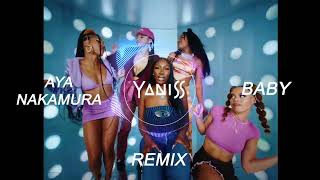 Aya Nakamura  Baby YANISS Shatta Remix [upl. by Nylissej]