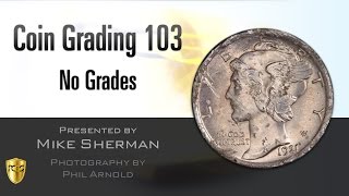 PCGS Webinar  Coin Grading 103 No Grades [upl. by Sikko]