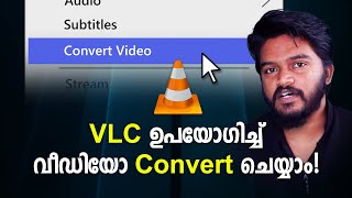 Convert Videos using VLC Player  Explained in Malayalam [upl. by Omocaig]