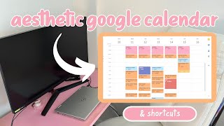 HOW TO MAKE YOUR GOOGLE CALENDAR AESTHETIC [upl. by Nirual350]