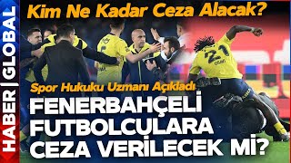 Fenerbahçeli Futbolcular Ceza Alacak mı Trabzonsporu Büyük Tehlike Bekliyor [upl. by Baseler845]