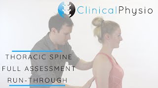 Thoracic Spine Full Assessment Run Through  Clinical Physio [upl. by Godderd]