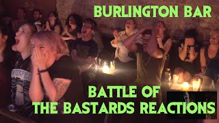 Bar Reacts to Battle of the Bastards Pt 2  Game of Thrones S6E9 Burlington Bar Reaction [upl. by Umeh924]