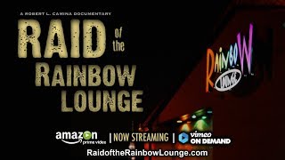 Raid of the Rainbow Lounge Official Trailer [upl. by Hareehahs]