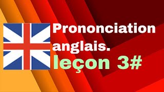 🔰🔰Comment maîtriser la prononciation des mots en anglais partie 3 Apprendre lAnglais facilement🔰🔰 [upl. by Lashoh]