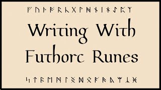 Writing Old English with Futhorc Runes [upl. by Verdi]