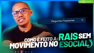 RAIS SEM MOVIMENTO  COMO É FEITO NO ESOCIAL [upl. by Annunciata]