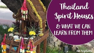 Thai Spirit Houses And What We Can Learn From Them  Spiritual Travel [upl. by Adnilre]