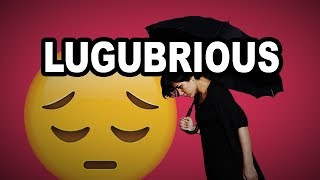 Learn English Words LUGUBRIOUS  Meaning Difficult Vocabulary with Pictures and Examples [upl. by Kirit312]