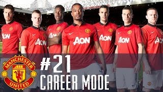 FIFA 14 Manchester United Career Mode  Season 1  Part 21 [upl. by Ameh]