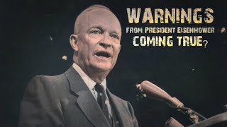 WARNINGS from Dwight D Eisenhower  Forgotten History [upl. by Rossing]