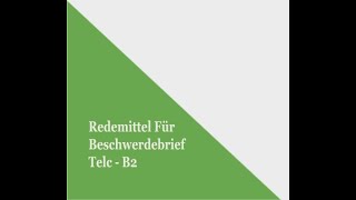 Telc  B2  Redemittel für Beschwerdebrief mektup [upl. by Jasun]