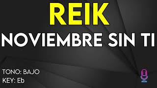 Reik  Noviembre Sin Ti  karaoke Instrumental  Bajo [upl. by Worra]