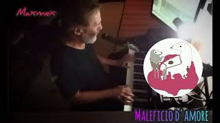 MALEFICIO DAMORE  Piano e voce su base  Maxmex  Live 24 [upl. by Larimore554]