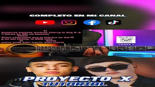 Proyecto X🍾Gabito Ballesteros Natanael Cano  Tutorial Guitarra  Acordes🎸 [upl. by Palla392]