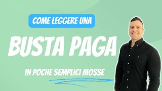 Come interpretare la busta paga in modo semplice e veloce bustapaga2023 [upl. by Ennoved]