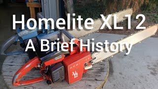 Homelite XL12 Vintage Chainsaws  A brief History [upl. by Regazzi]