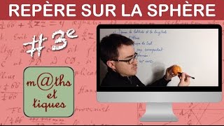 Se repérer sur la sphère  Troisième [upl. by Chaves]