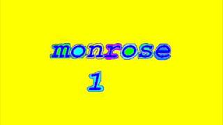 monrose 1 [upl. by Leahci]