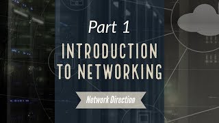 Introduction to Networking  Network Fundamentals Part 1 [upl. by Llennhoj246]