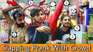 Slapping Prank Went To Far in Crowd  Funny Slapping Prank  Our Entertainment ​20 [upl. by Donoghue]