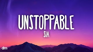 Sia  Unstoppable Lyrics [upl. by Berfield766]