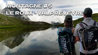 5 MONTAGNE BOUCLE ROUX VALPREVEYRE 4K [upl. by Finn]