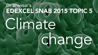 Climate change topic 5 for Edexcel SNAB A level Biology [upl. by Ellemrac]