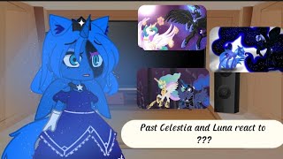 Past Celestia and Luna react to   Part 2  PumpyCat [upl. by Ashman]