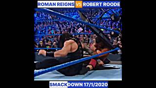 ROMAN REIGNS 🆚 ROBERT ROODE SMACKDOWN 1712020 shorts short [upl. by Nilkcaj700]